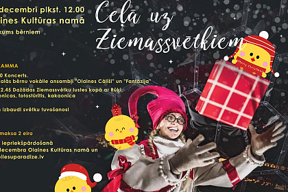 Pasākums bērniem "Ceļā uz Ziemassvētkiem"