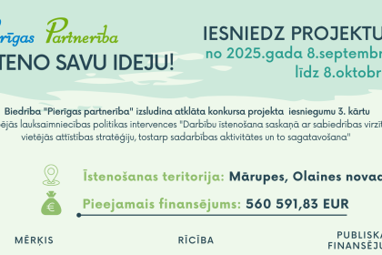 Mārupes un Olaines novados ir iespēja saņemt finansiālo atbalstu Tavu ideju īstenošanai