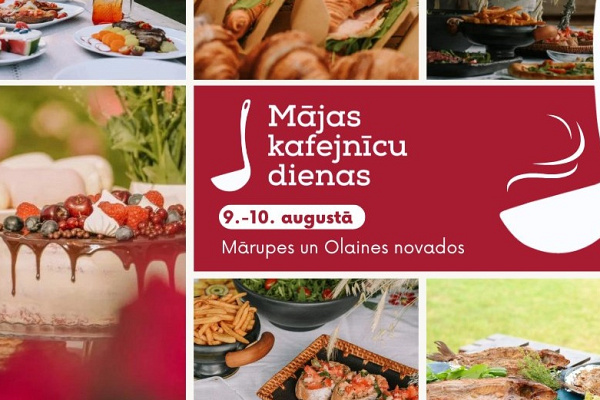 Aicinām uz “Mājas kafejnīcu dienām” Mārupes un Olaines novados – īsti gardumi un sirsnīga viesmīlība gaida!