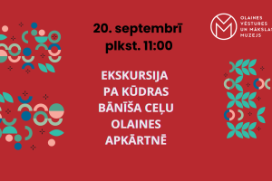 Ekskursija pa kūdras bānīša ceļu Olaines apkārtnē