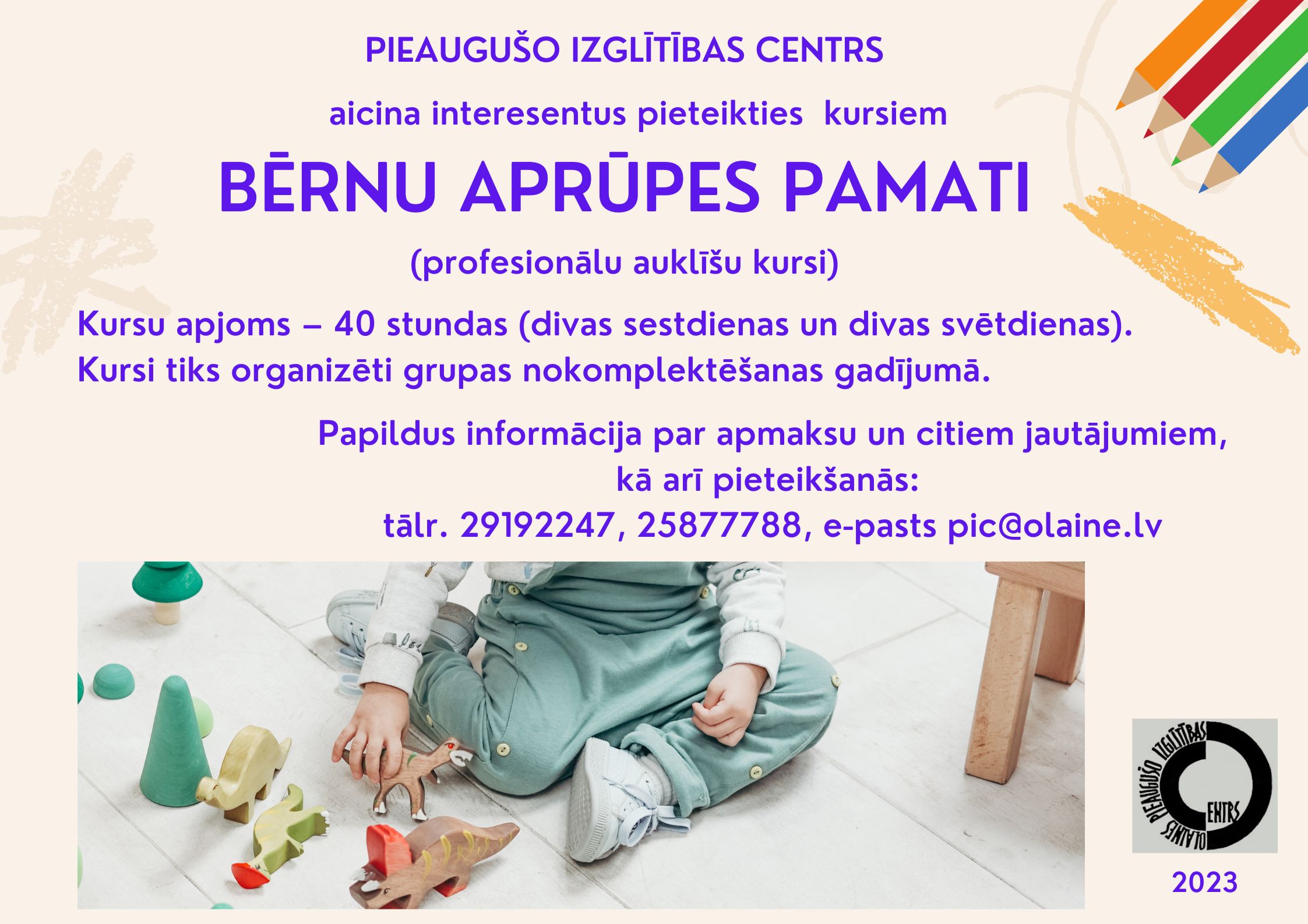 Plakāts ar aicinājumu pieteikties kursiem