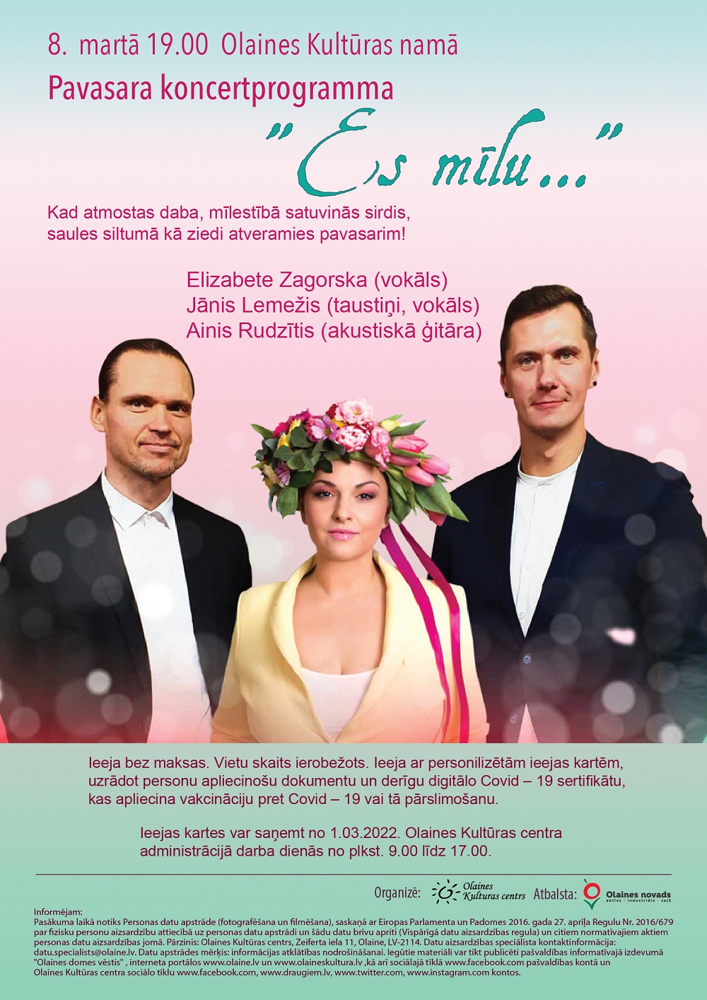 Pasākuma afiša atspoguļo iepriekš minēto informāciju