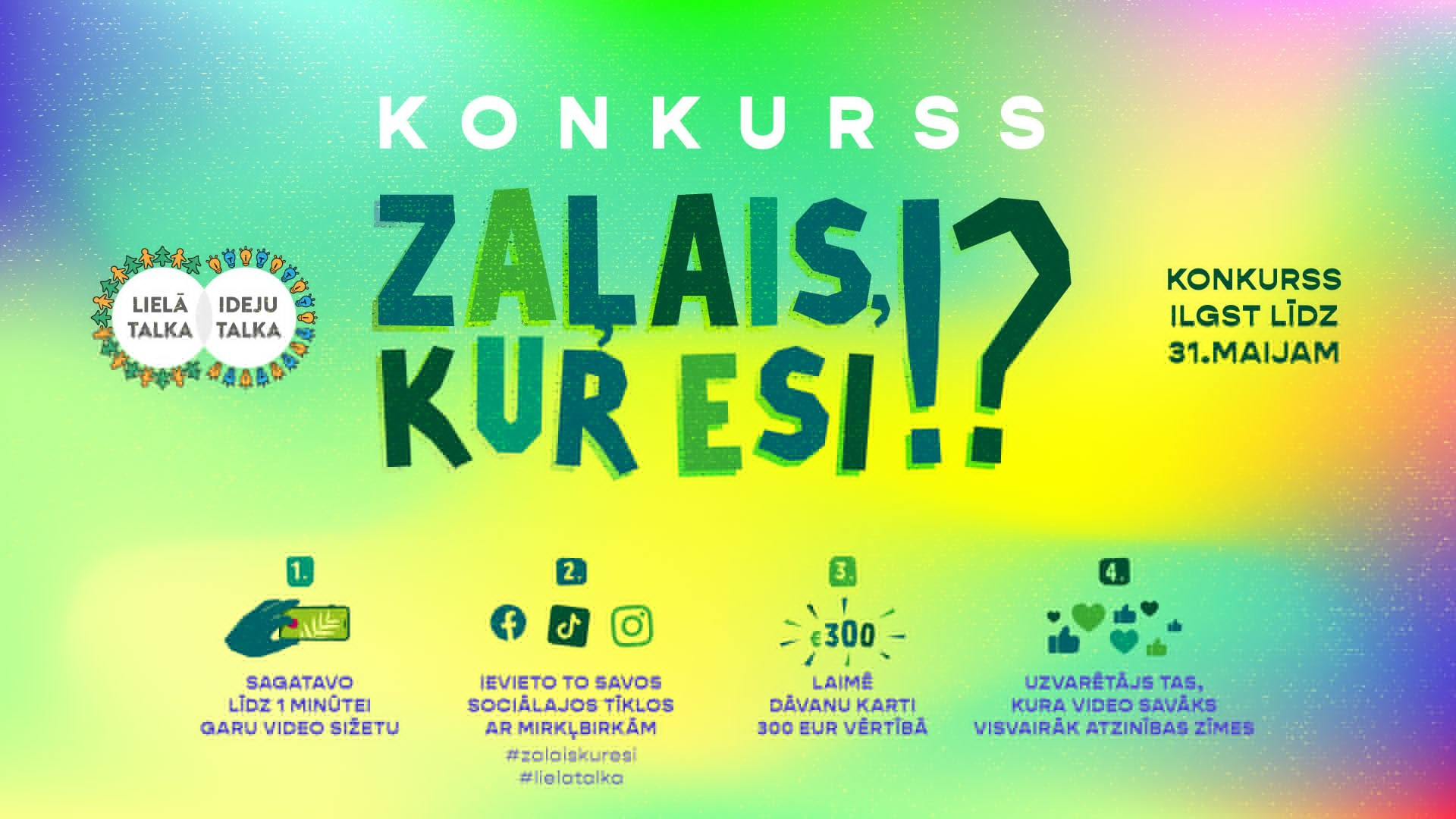 Lielā Talka izsludina konkursu “Zaļais, kur esi!?”