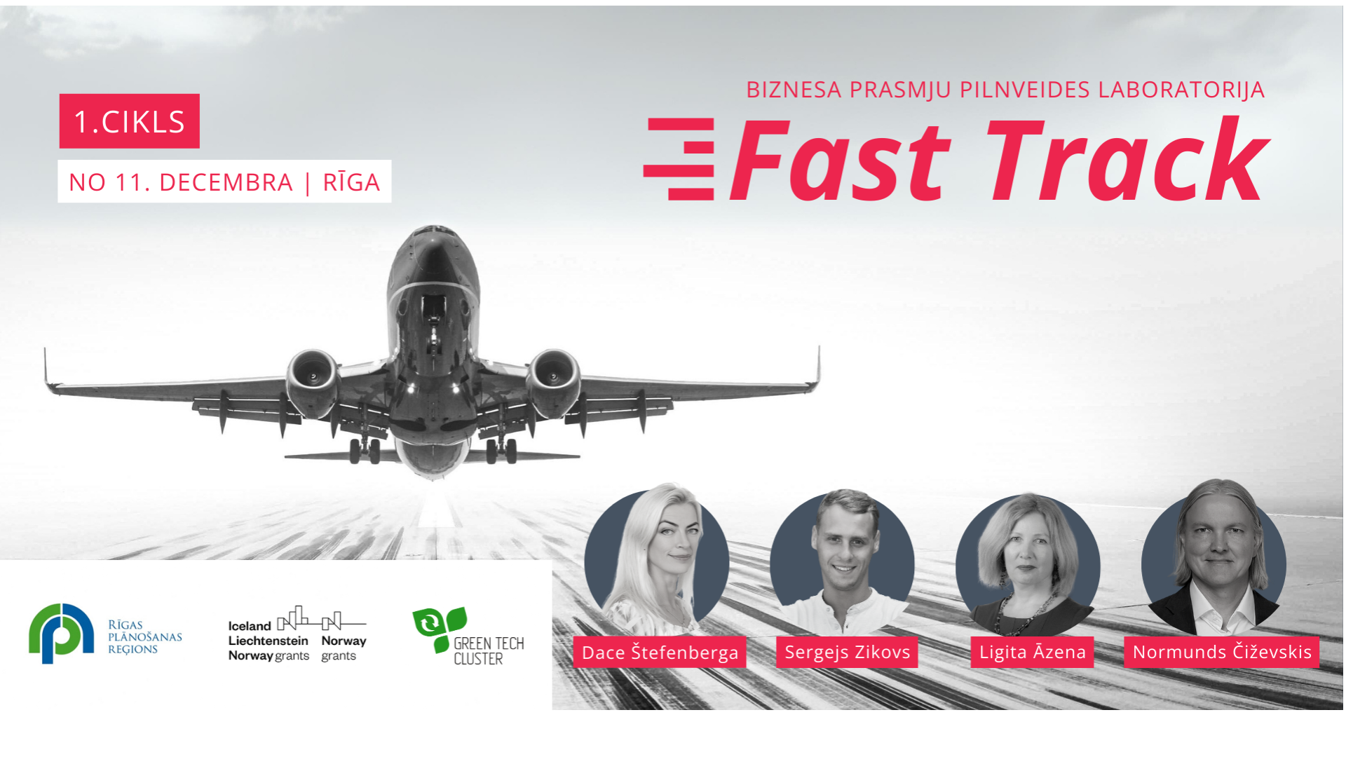 "Biznesa prasmju pilnveides laboratorija “FAST TRACK”" 1. cikls
