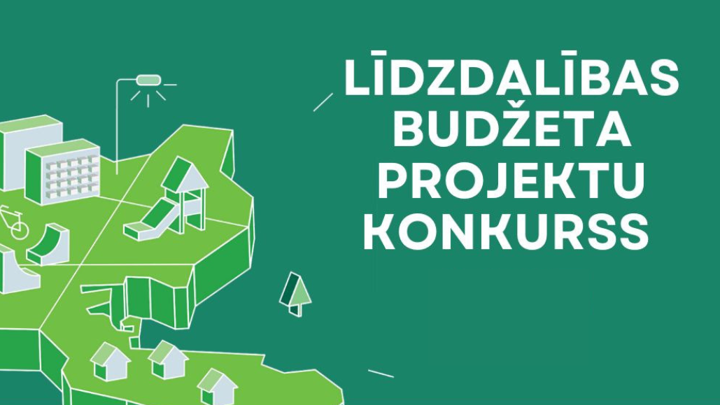 Piešķir finansējumu Līdzdalības budžeta konkursā iesniegtajiem projektiem