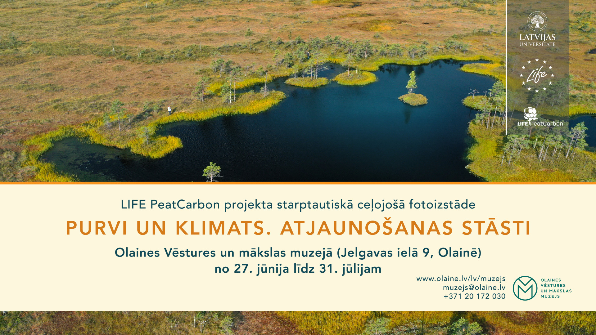 Latvijas Universitātes LIFE PeatCarbon projekta starptautiskā ceļojošā fotoizstāde "Purvi un klimats. Atjaunošanas stāsti"