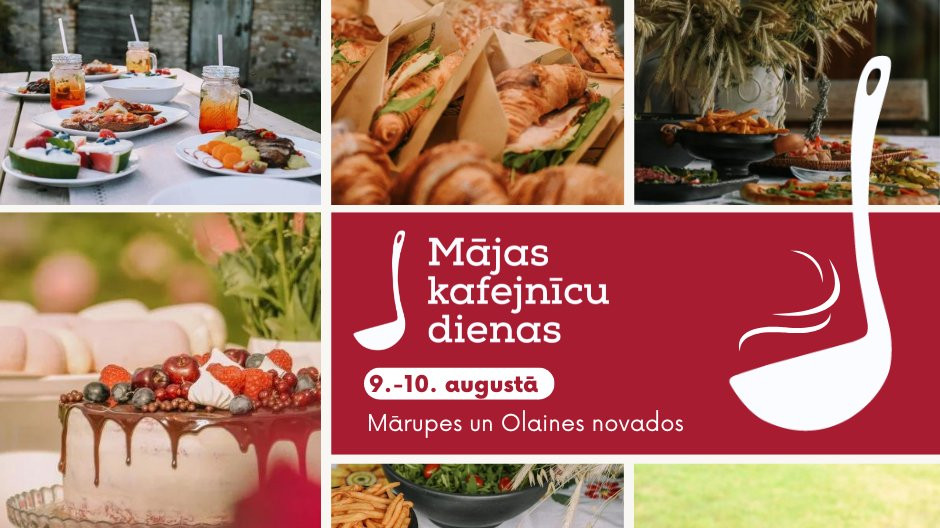Aicinām uz “Mājas kafejnīcu dienām” Mārupes un Olaines novados – īsti gardumi un sirsnīga viesmīlība gaida!