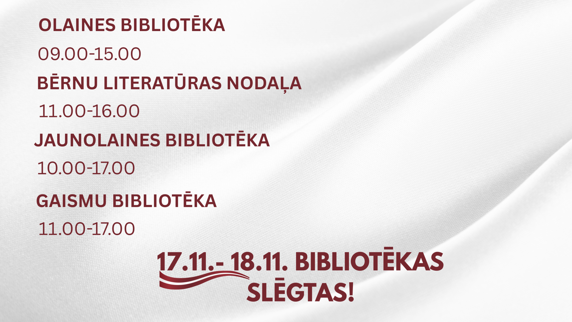 Olaines novada bibliotēku darba laiks 8. novembrī!
