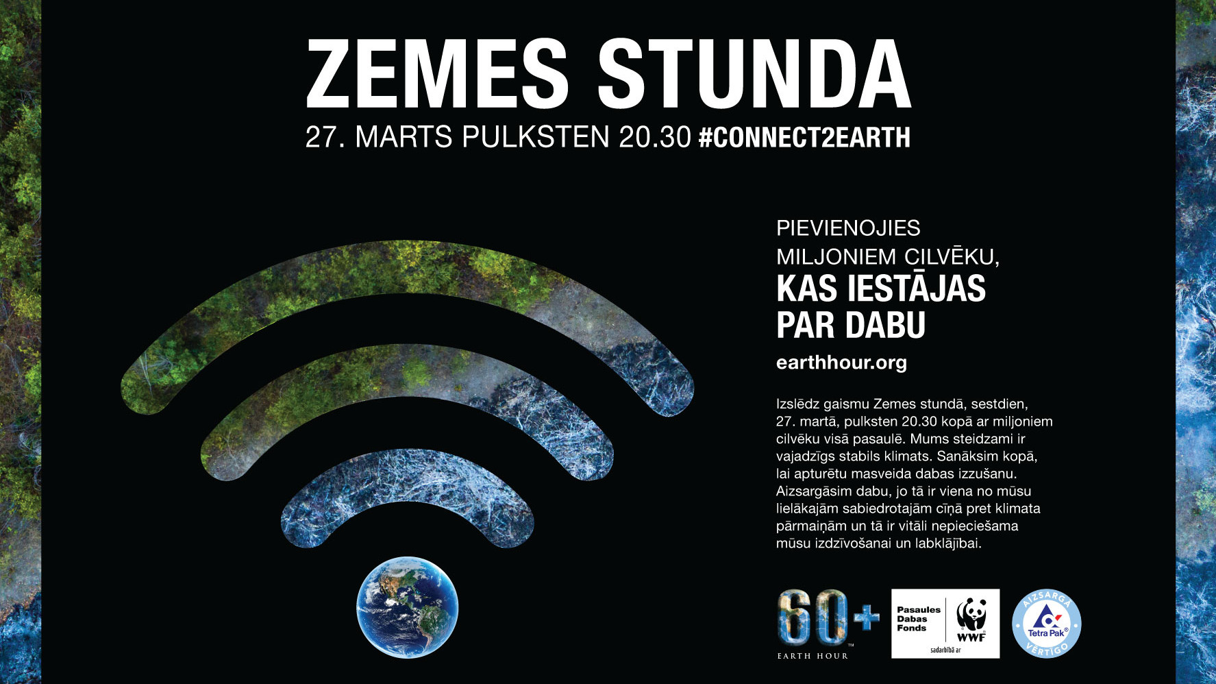 Pasaules Dabas Fonds aicina Latvijas iedzīvotājus 27. martā piedalīties Zemes stundā