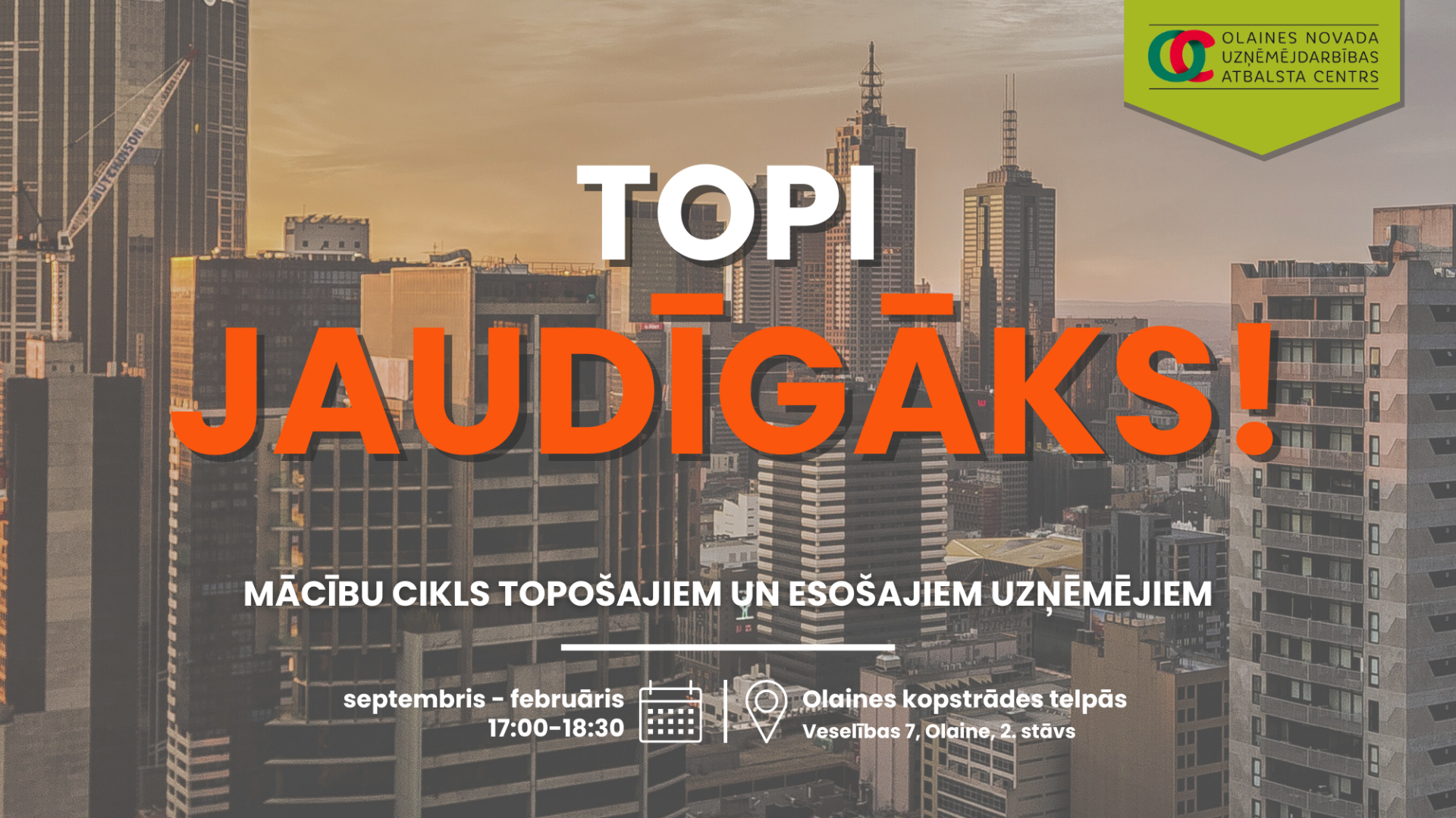 Apmācību projekts “Topi jaudīgāks!” gūst atsaucību