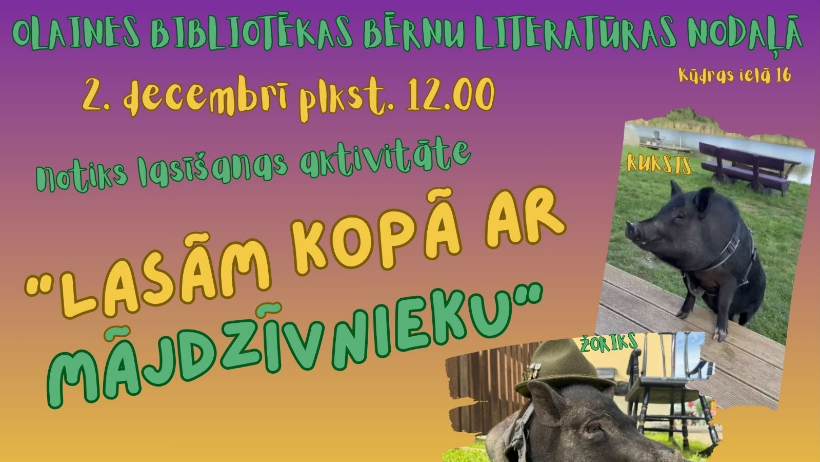 Olaines Bibliotēkas Bērnu literatūras nodaļā notiks pasākums "Lasām kopā ar mājdzīvnieku"! Ciemos  - ruksis Žoriks!
